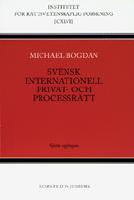 Svensk internationell privat- och processr&auml;tt