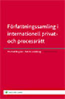F&ouml;rfattningssamling i internationell privat- och processr&auml;tt