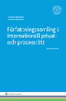 F&ouml;rfattningssamling i internationell privat- och processr&auml;tt