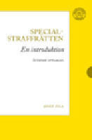 Specialstraffr&auml;tten  : en introduktion