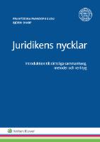Juridikens nycklar : introduktion till r&auml;ttsliga sammanhang, metoder och verktyg