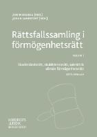 Rättsfallssamling i förmögenhetsrätt Vol. 1, Skadeståndsrätt, skuldebrevsrätt, sakrätt & allmän förmögenhetsrätt