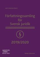 F&ouml;rfattningssamling f&ouml;r Svensk juridik : 2019/2020