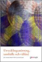 Utvecklingsst&ouml;rning, samh&auml;lle och v&auml;lf&auml;rd