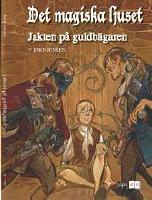 Jakten p&aring; guldb&auml;garen