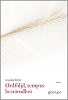 Ordf&ouml;ljd, tempus, best&auml;mdhet, 2 uppl