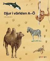 Djur i v&auml;rlden A-&Ouml;