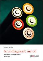Grundl&auml;ggande metod - den samh&auml;llsvetenskapliga uppsatsen