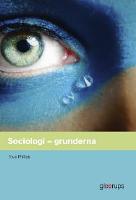 Sociologi &ndash; grunderna, elevbok