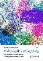 Pedagogisk kartläggning 2:a uppl : att utreda och dokumentera elevers behov av särskilt stöd