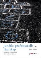 Juridik i professionellt lärarskap  : lagar och värdegrund i den svenska skolan