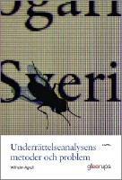 Underr&auml;ttelseanalysens metoder och problem, 2 uppl : Medan klockan tickar ...