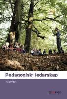Pedagogiskt ledarskap Elevbok 2:a uppl