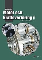 Prestanda Motor och kraft&ouml;verf&ouml;ring T