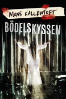 B&ouml;delskyssen