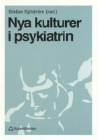 Nya kulturer i psykiatrin