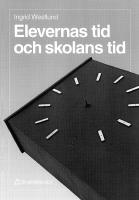 Elevernas tid och skolans tid