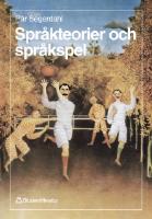 Spr&aring;kteorier och spr&aring;kspel - fem moderna spr&aring;kteorier ur en Wittgensteininspirerad synvinkel