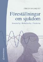 F&ouml;rest&auml;llningar om sjukdom