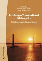 Invoking a transnational metropolis : the making of the &Oslash;resund Region