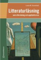 Litteraturl&auml;sning - som utforskning och uppt&auml;cktsresa