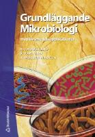 Grundl&auml;ggande mikrobiologi med livsmedelsapplikationer