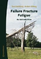 Failure, fracture, fatigue