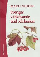 Sveriges vildv&auml;xande tr&auml;d och buskar
