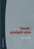Yrkesetik i psykologiskt arbete