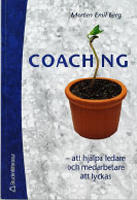Coaching : att hj&auml;lpa ledare och medarbetare att lyckas