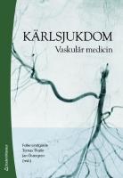 K&auml;rlsjukdom : vaskul&auml;r medicin
