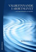 V&auml;lbefinnande i arbetslivet - socialpsykologiska perspektiv