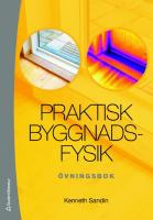 Praktisk byggnadsfysik