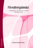F&ouml;rvaltningsbeslut - - &ouml;verklagande, r&auml;ttspr&ouml;vning och annan domstolspr&ouml;vning
