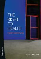 The right to health - theory and practice