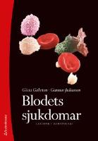 Blodets sjukdomar - l&auml;robok i hematologi