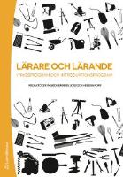 L&auml;rare och l&auml;rande i yrkesprogram och introduktionsprogram