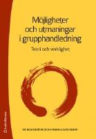 Möjligheter och utmaningar i grupphandledning : teori och verklighet