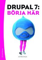 Drupal 7: B&ouml;rja h&auml;r