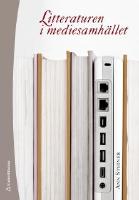 Litteraturen i mediesamh&auml;llet