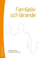 Familjeliv och l&auml;rande