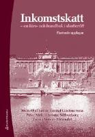 Inkomstskatt : en l&auml;ro- och handbok i skatter&auml;tt