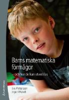 Barns matematiska f&ouml;rm&aring;gor - - och hur de kan utvecklas