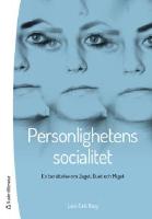 Personlighetens socialitet - en ber&auml;ttelse om Jaget, Duet och Miget