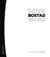 Svensk bostad 1850-2000