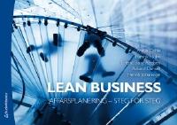 Lean Business : aff&auml;rsplanering - steg f&ouml;r steg