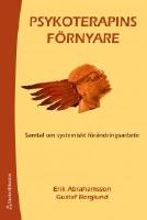 Psykoterapins förnyare : samtal om systemiskt förändringsarbete