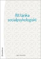 Att t&auml;nka socialpsykologiskt