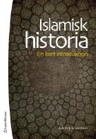 Islamisk historia : en kort introduktion