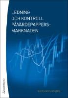 Ledning och kontroll på värdepappersmarknaden - (bok + digital produkt)